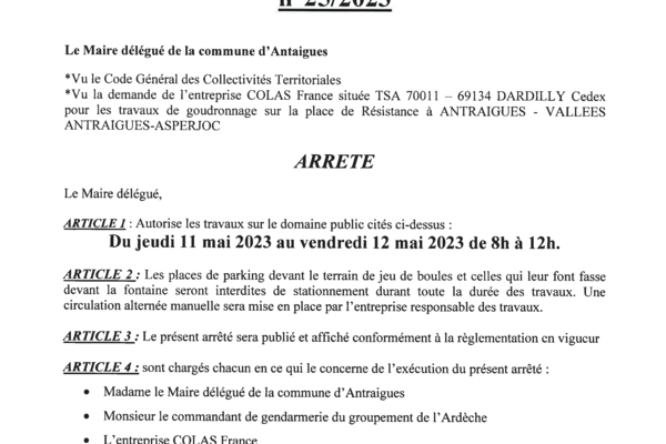  ANTRAIGUES - Arrêté 25/2023 - Goudronnage sur la place de la Résistance